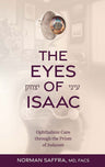 The Eyes of Isaac: Opthalmic Care — front cover hardcover | Judaica Square Lakewood