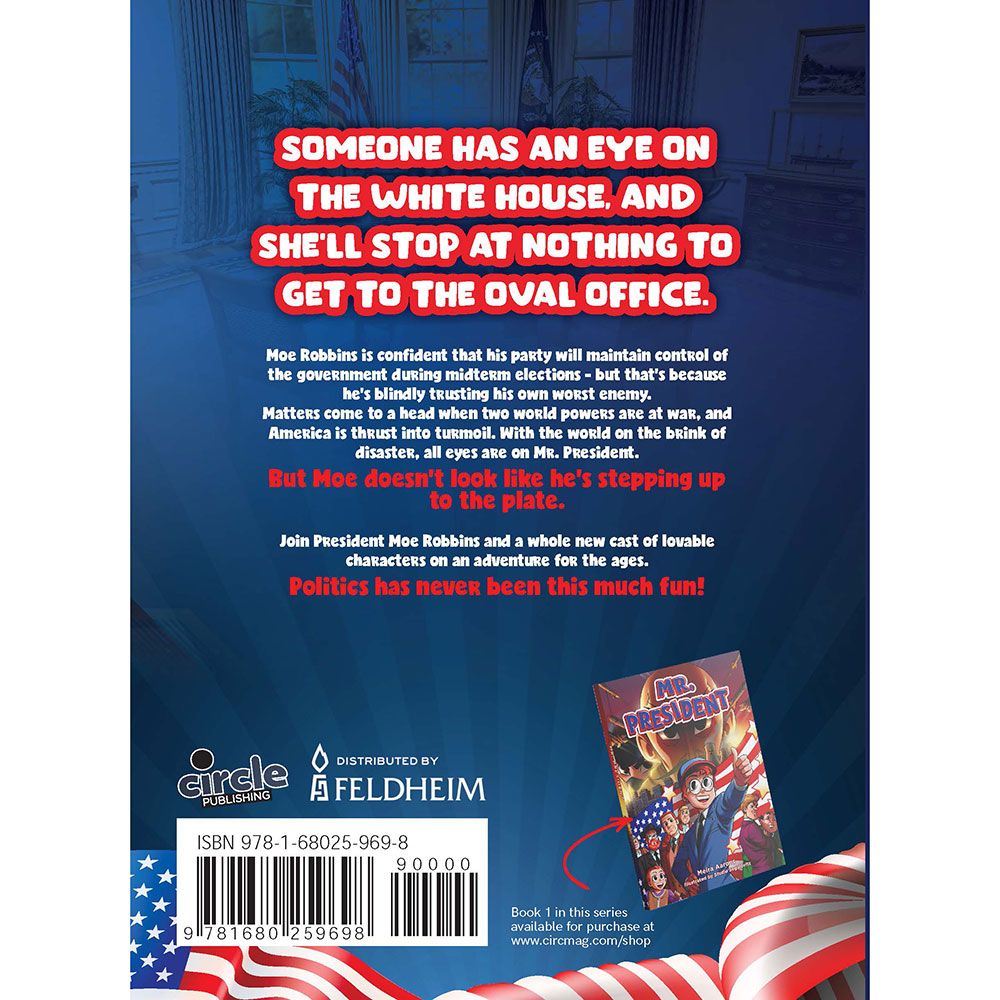 Back cover of Mr. President 2: Invasion by Meira Aarons, with the summary and barcode
