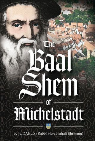 Baal Shem of Michelstadt — front cover hardcover | Judaica Square Lakewood