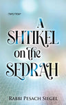 A Shtikel on the Sedrah — front cover hardcover | Judaica Square Lakewood
