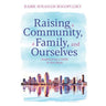 Raising a Community & Family (hard) — front cover | Judaica Square Lakewood