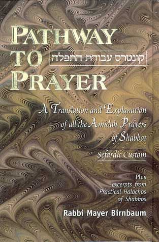 Pathway To Prayer, Sefardic, Shabbos — cover | Judaica Square Lakewood