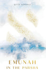 Emunah in the Parsha — front cover hardcover | Judaica Square Lakewood