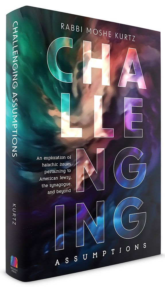 3D view of Challenging Assumptions by Rabbi Moshe Kurtz, hardcover edition