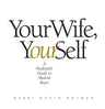 Your Wife, Yourself — front cover hardcover | Judaica Square Lakewood
