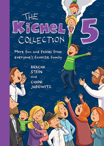 The Kichels 5 (Purple) — front cover hardcover | Judaica Square Lakewood