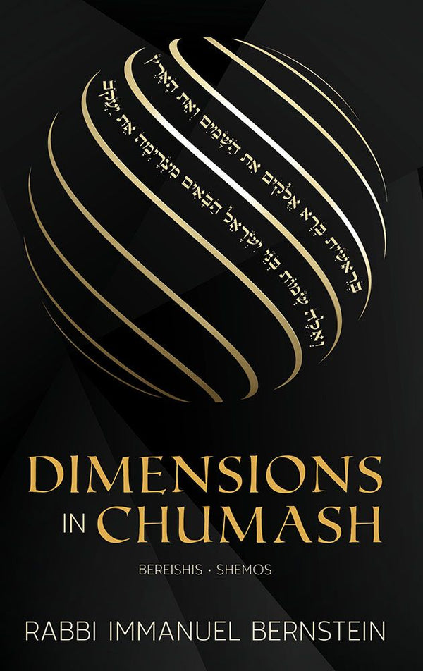 Dimensions in Chumash, Bereishis-Shemos