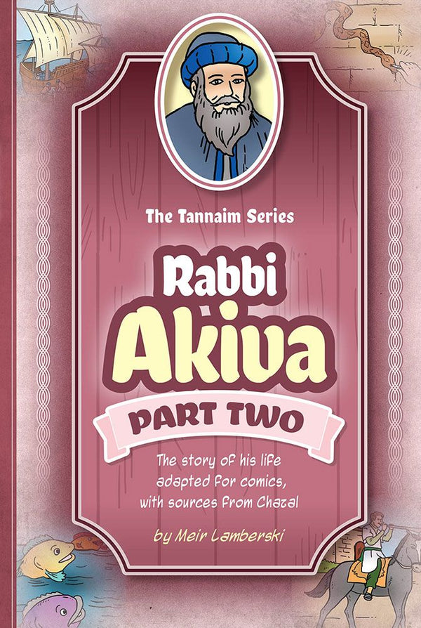 Tannaim Series, R Akiva, vol. 2 (pink) — cover | Judaica Square Lakewood