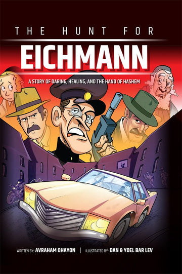 Cover of The Hunt for Eichmann by Rabbi Avraham Ohayon, hardcover edition