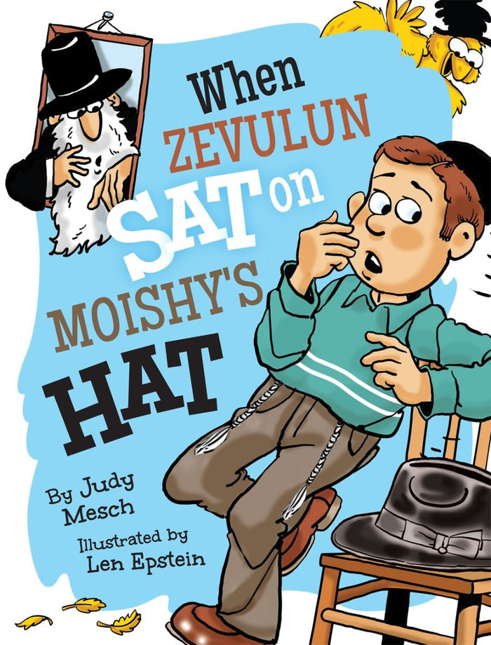 When Zevulun Sat on Moishe's Hat — front cover hardcover | Judaica Square Lakewood