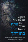 Front cover of Open My Heart to Your Torah by Rabbi Michael Schoen, hardcover edition