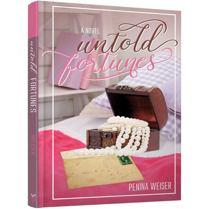 Untold Fortunes: NOT AVAILABLE — Penina Weiser hardcover | Judaica Square Lakewood