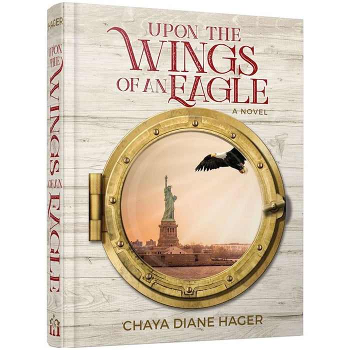 Upon the Wings of an Eagle: NOT AVAILABLE — Chaya Diane Hager hardcover | Judaica Square Lakewood