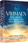 Vayimaen by Rabbi Yechiel Spero, hardcover