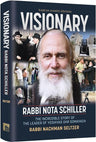 Visionary: Rabbi Nota Schiller by Rabbi Nachman Seltzer, English hardcover cover