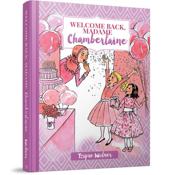 Welcome Back, Madame Chamberlaine front cover — Tzipie Wolner, hardcover, published by Menucha Publishers