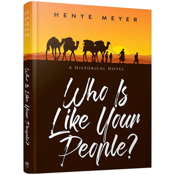 Who Is Like Your People? front cover — Henye Meyer, hardcover, published by Menucha Publishers