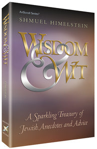 Wisdom & Wit — by Shmuel Himelstein | Judaica Square Lakewood