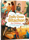 A Daily Dose of Bitachon for Children, 64 hardcover pages by Leah Miller and Rabbi David Sutton