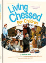Living Chessed for Children, 48 hardcover pages of true kindness stories illustrated by Rivky Neuhaus