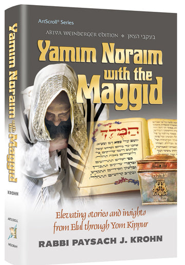Yamim Noraim with the Maggid, Rabbi Paysach Krohn's 398-page hardcover for Elul through Yom Kippur