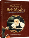 Front cover of The Story of Reb Moshe, Rabbi Shimon Finkelman's 312-page hardcover for children