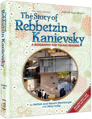 The Story of Rebbetzin Kanievsky — by Nina Indig | Judaica Square Lakewood
