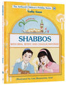 Shabbos with Bina and Benny, guided by Chaggai the dove, 32 illustrated hardcover pages