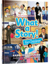 Cover of What a Story! for Children by Rabbi Yechiel Spero and Yocheved Nadell, 64-page hardcover